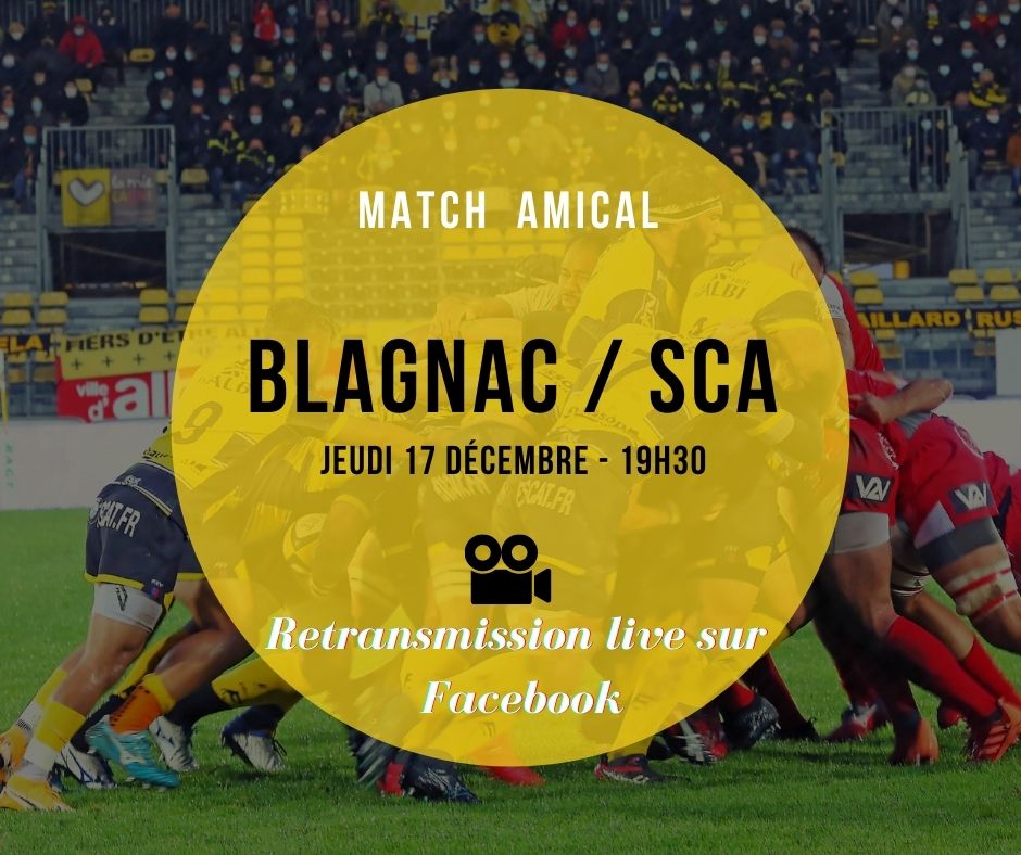 Retransmission live match amical Blagnac / SCA